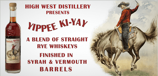 Yippee Ki-Yay Rye Whiskey 1